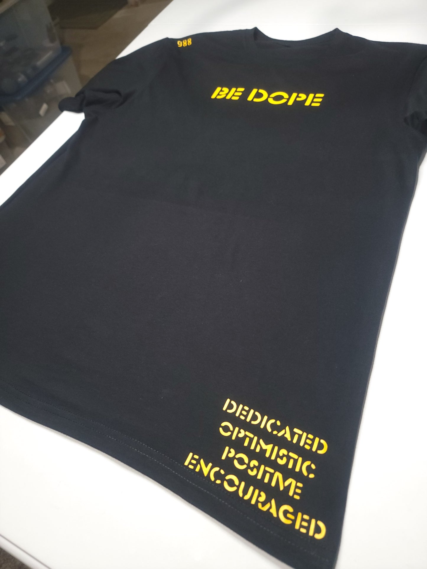 "BE DOPE" T-Shirt